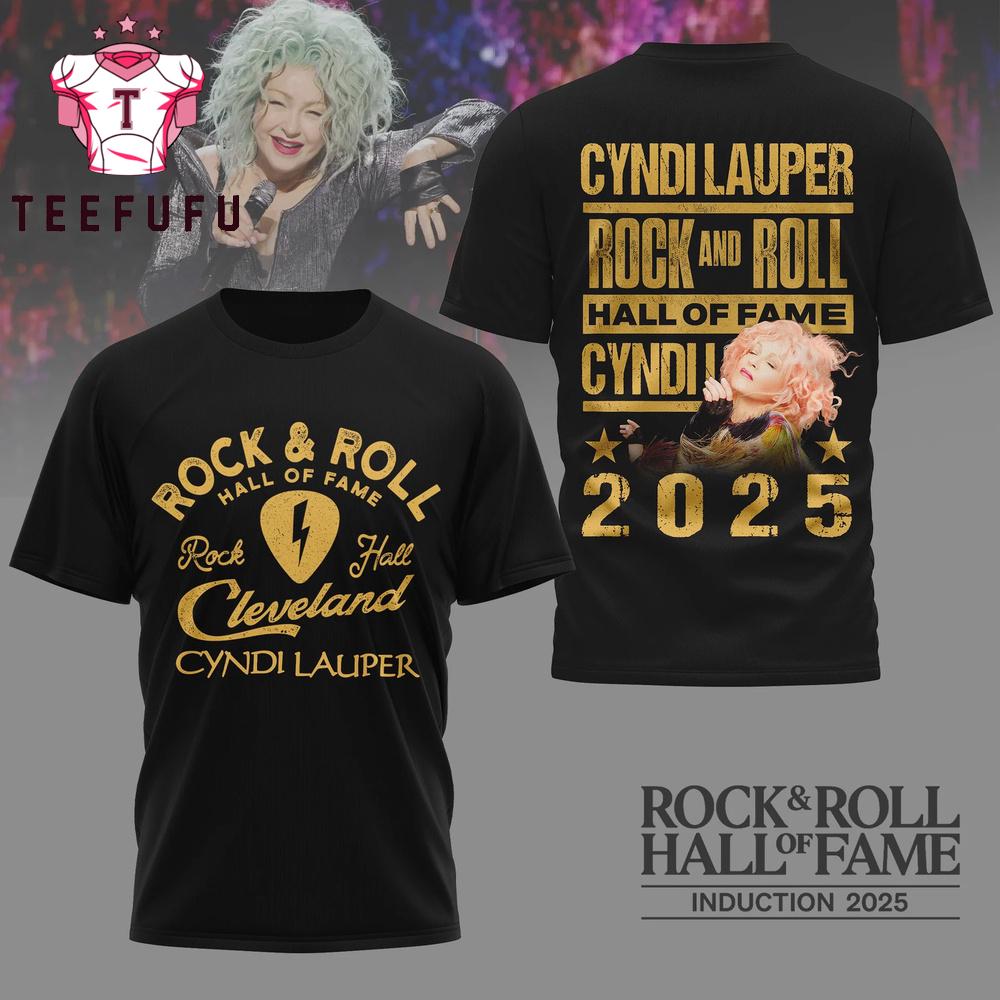 Cyndi Lauper Rock & Roll Hall of Fame 2025 Special New 3D Shirt
