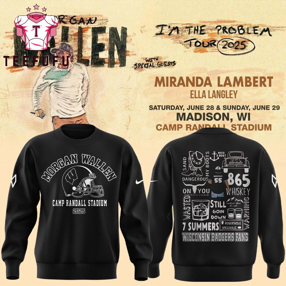 Exclusive Version Wisconsin Badgers x Morgan Wallen I’m The Problem 2025 Tour Black Sweatshirt