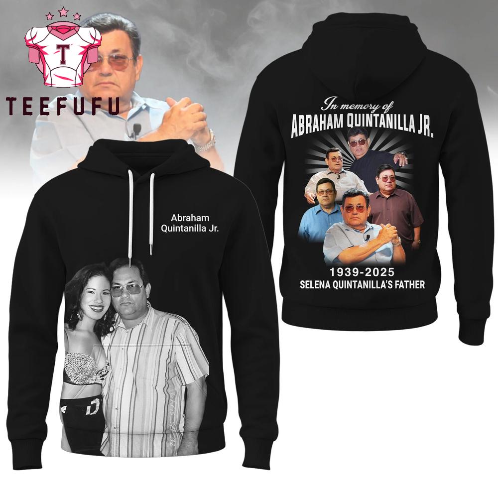 In Memory of Abraham Quintanilla JR 2025 Hoodie